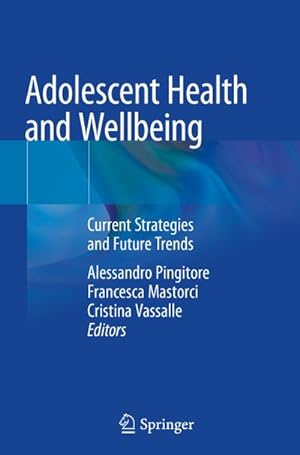 Seller image for Adolescent Health and Wellbeing for sale by BuchWeltWeit Ludwig Meier e.K.