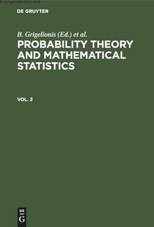 Seller image for Probability Theory and Mathematical Statistics. Vol. 2 for sale by BuchWeltWeit Ludwig Meier e.K.