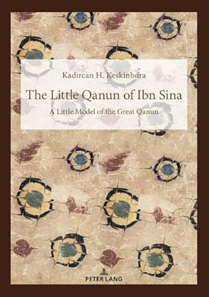 Immagine del venditore per The Little Qanun of Ibn Sina venduto da BuchWeltWeit Ludwig Meier e.K.