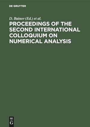 Image du vendeur pour Proceedings of the Second International Colloquium on Numerical Analysis mis en vente par BuchWeltWeit Ludwig Meier e.K.