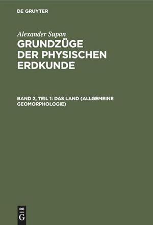 Bild des Verkufers fr Das Land (Allgemeine Geomorphologie) zum Verkauf von BuchWeltWeit Ludwig Meier e.K.