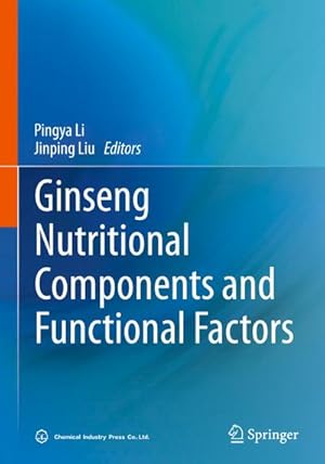 Immagine del venditore per Ginseng Nutritional Components and Functional Factors venduto da BuchWeltWeit Ludwig Meier e.K.