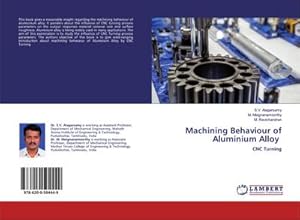 Seller image for Machining Behaviour of Aluminium Alloy for sale by BuchWeltWeit Ludwig Meier e.K.