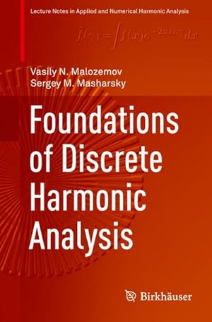 Seller image for Foundations of Discrete Harmonic Analysis for sale by BuchWeltWeit Ludwig Meier e.K.