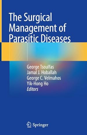 Seller image for The Surgical Management of Parasitic Diseases for sale by BuchWeltWeit Ludwig Meier e.K.