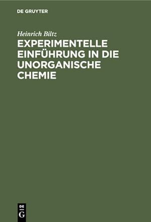 Image du vendeur pour Experimentelle Einfhrung in die unorganische Chemie mis en vente par BuchWeltWeit Ludwig Meier e.K.