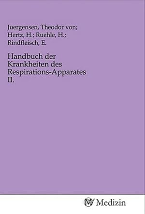 Seller image for Handbuch der Krankheiten des Respirations-Apparates II. for sale by BuchWeltWeit Ludwig Meier e.K.