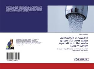 Seller image for Automated innovative system Susurrus water separation in the water supply system for sale by BuchWeltWeit Ludwig Meier e.K.