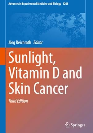 Image du vendeur pour Sunlight, Vitamin D and Skin Cancer mis en vente par BuchWeltWeit Ludwig Meier e.K.