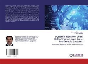 Seller image for Dynamic Network Load Balancing in Large Scale Multimedia Systems for sale by BuchWeltWeit Ludwig Meier e.K.