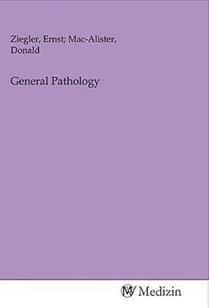 Seller image for General Pathology for sale by BuchWeltWeit Ludwig Meier e.K.