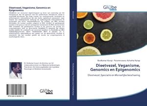 Immagine del venditore per Dieetvezel, Veganisme, Genomics en Epigenomics venduto da BuchWeltWeit Ludwig Meier e.K.