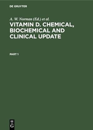 Bild des Verkufers fr Vitamin D. Chemical, Biochemical and Clinical Update zum Verkauf von BuchWeltWeit Ludwig Meier e.K.