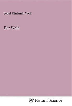 Seller image for Der Wald for sale by BuchWeltWeit Ludwig Meier e.K.