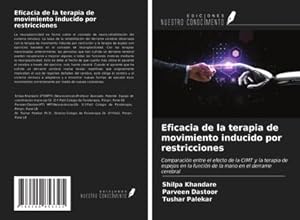 Seller image for Eficacia de la terapia de movimiento inducido por restricciones for sale by BuchWeltWeit Ludwig Meier e.K.