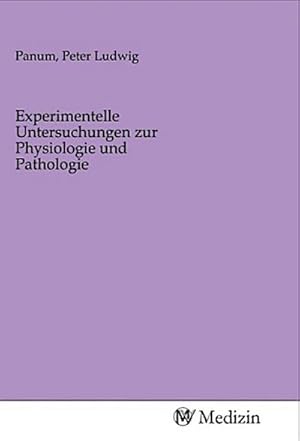 Seller image for Experimentelle Untersuchungen zur Physiologie und Pathologie for sale by BuchWeltWeit Ludwig Meier e.K.