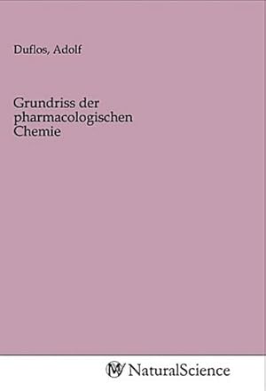 Imagen del vendedor de Grundriss der pharmacologischen Chemie a la venta por BuchWeltWeit Ludwig Meier e.K.