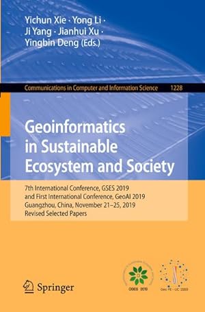 Seller image for Geoinformatics in Sustainable Ecosystem and Society for sale by BuchWeltWeit Ludwig Meier e.K.