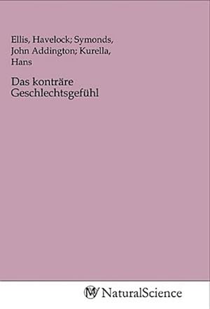 Seller image for Das kontrre Geschlechtsgefhl for sale by BuchWeltWeit Ludwig Meier e.K.