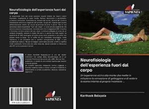 Image du vendeur pour Neurofisiologia dell'esperienza fuori dal corpo mis en vente par BuchWeltWeit Ludwig Meier e.K.