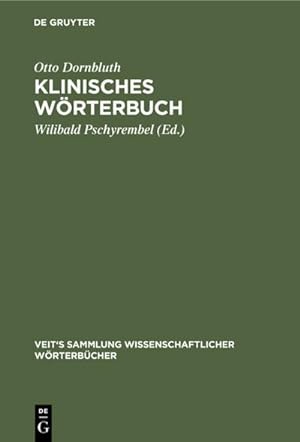 Seller image for Klinisches Wrterbuch for sale by BuchWeltWeit Ludwig Meier e.K.