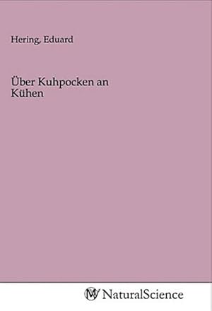 Image du vendeur pour ber Kuhpocken an Khen mis en vente par BuchWeltWeit Ludwig Meier e.K.