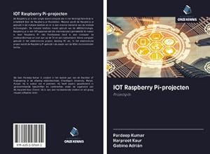 Seller image for IOT Raspberry Pi-projecten for sale by BuchWeltWeit Ludwig Meier e.K.