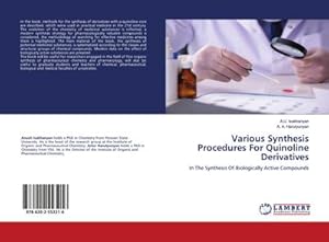 Bild des Verk�ufers f�r Various Synthesis Procedures For Quinoline Derivatives zum Verkauf von BuchWeltWeit Ludwig Meier e.K.