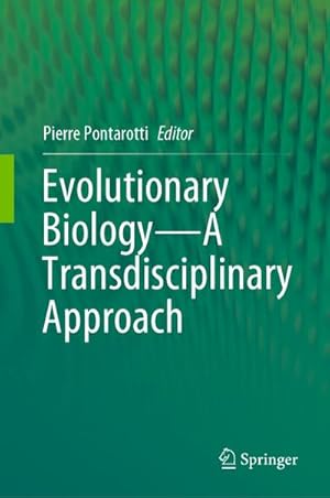 Image du vendeur pour Evolutionary BiologyA Transdisciplinary Approach mis en vente par BuchWeltWeit Ludwig Meier e.K.