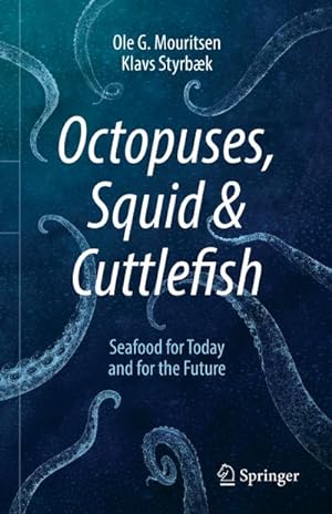 Immagine del venditore per Octopuses, Squid & Cuttlefish venduto da BuchWeltWeit Ludwig Meier e.K.