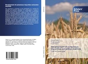 Imagen del vendedor de Development of poisonous impurities extraction machine a la venta por BuchWeltWeit Ludwig Meier e.K.