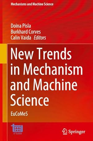 Imagen del vendedor de New Trends in Mechanism and Machine Science a la venta por BuchWeltWeit Ludwig Meier e.K.