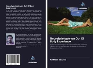 Image du vendeur pour Neurofysiologie van Out Of Body Experience mis en vente par BuchWeltWeit Ludwig Meier e.K.