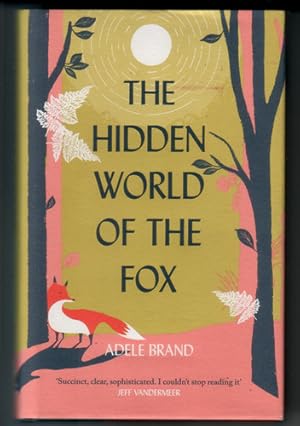 Seller image for The Hidden World of the Fox for sale by The Children's Bookshop