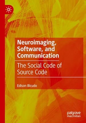 Imagen del vendedor de Neuroimaging, Software, and Communication a la venta por BuchWeltWeit Ludwig Meier e.K.