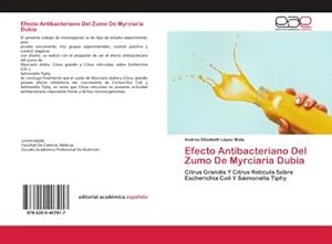 Seller image for Efecto Antibacteriano Del Zumo De Myrciaria Dubia for sale by BuchWeltWeit Ludwig Meier e.K.
