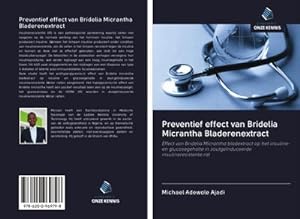 Image du vendeur pour Preventief effect van Bridelia Micrantha Bladerenextract mis en vente par BuchWeltWeit Ludwig Meier e.K.