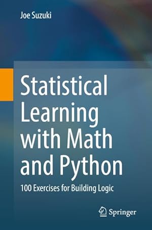 Seller image for Statistical Learning with Math and Python for sale by BuchWeltWeit Ludwig Meier e.K.