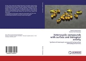 Seller image for Heterocyclic compounds with surface and biological activity for sale by BuchWeltWeit Ludwig Meier e.K.