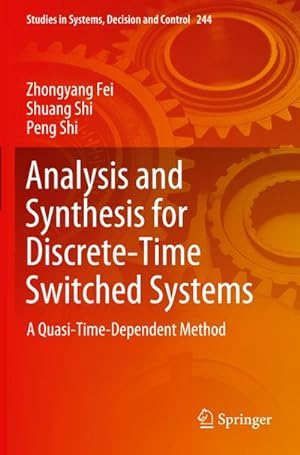 Seller image for Analysis and Synthesis for Discrete-Time Switched Systems for sale by BuchWeltWeit Ludwig Meier e.K.