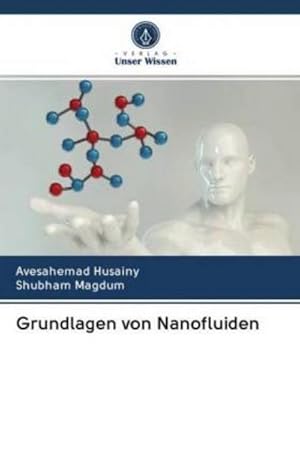 Seller image for Grundlagen von Nanofluiden for sale by BuchWeltWeit Ludwig Meier e.K.