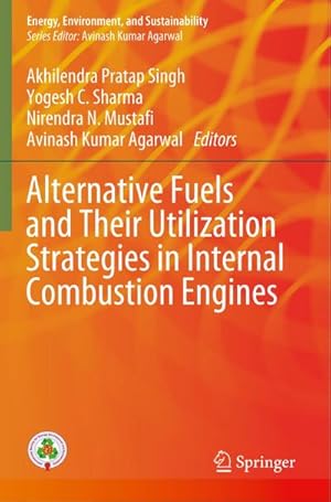 Seller image for Alternative Fuels and Their Utilization Strategies in Internal Combustion Engines for sale by BuchWeltWeit Ludwig Meier e.K.