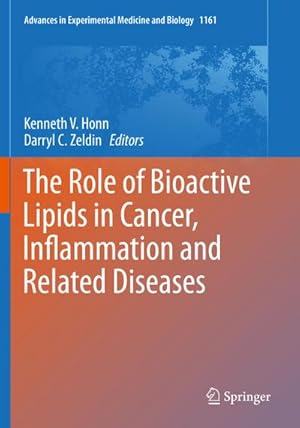Seller image for The Role of Bioactive Lipids in Cancer, Inflammation and Related Diseases for sale by BuchWeltWeit Ludwig Meier e.K.