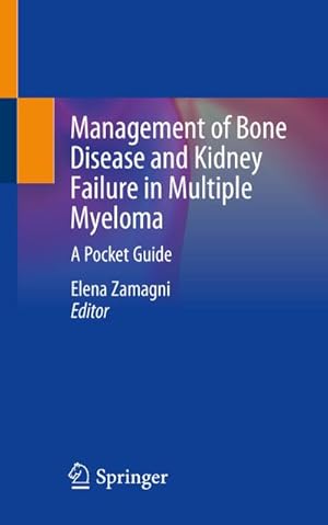 Bild des Verkufers fr Management of Bone Disease and Kidney Failure in Multiple Myeloma zum Verkauf von BuchWeltWeit Ludwig Meier e.K.