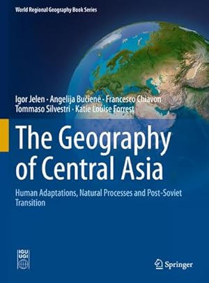 Bild des Verkufers fr The Geography of Central Asia zum Verkauf von BuchWeltWeit Ludwig Meier e.K.