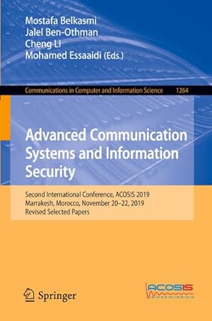 Bild des Verk�ufers f�r Advanced Communication Systems and Information Security zum Verkauf von BuchWeltWeit Ludwig Meier e.K.
