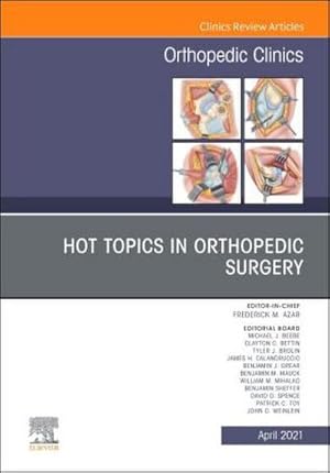 Seller image for Hot Topics in Orthopedics, an Issue of Orthopedic Clinics for sale by BuchWeltWeit Ludwig Meier e.K.