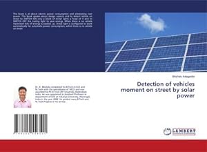 Imagen del vendedor de Detection of vehicles moment on street by solar power a la venta por BuchWeltWeit Ludwig Meier e.K.