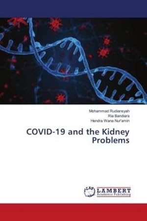 Bild des Verkufers fr COVID-19 and the Kidney Problems zum Verkauf von BuchWeltWeit Ludwig Meier e.K.