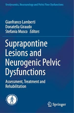Seller image for Suprapontine Lesions and Neurogenic Pelvic Dysfunctions for sale by BuchWeltWeit Ludwig Meier e.K.